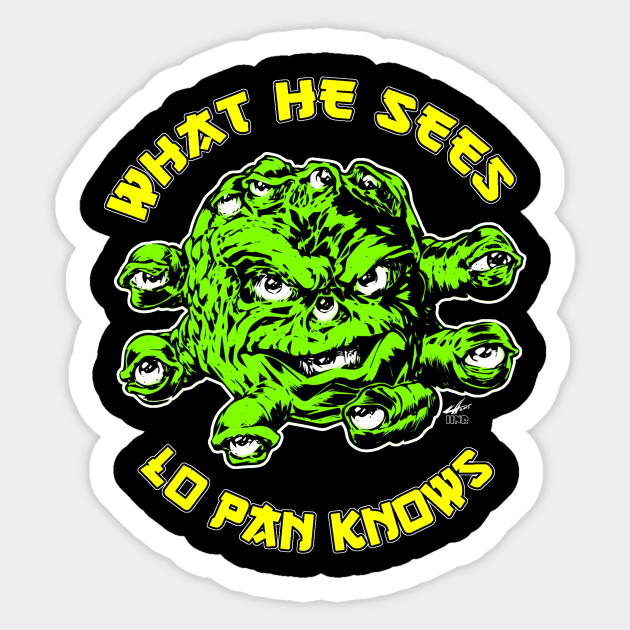 What He Sees Lo Pan Knows Sticker by Horror News Radio